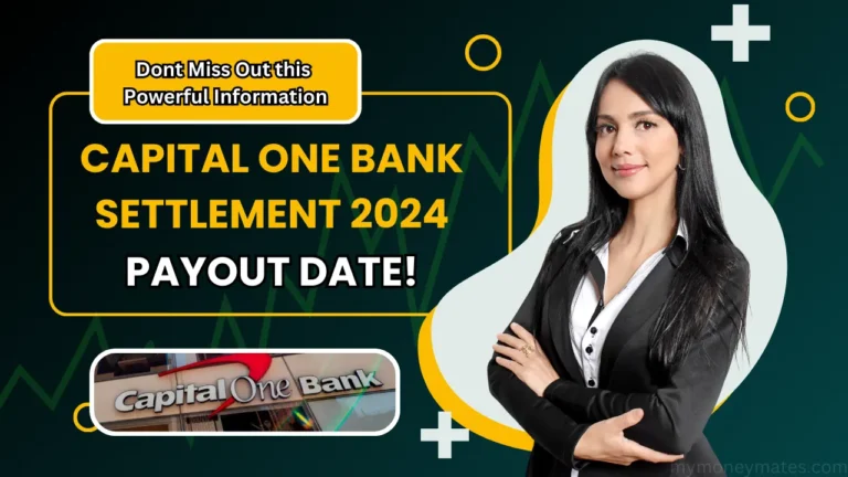 capital one bank settlement 2024 payout date