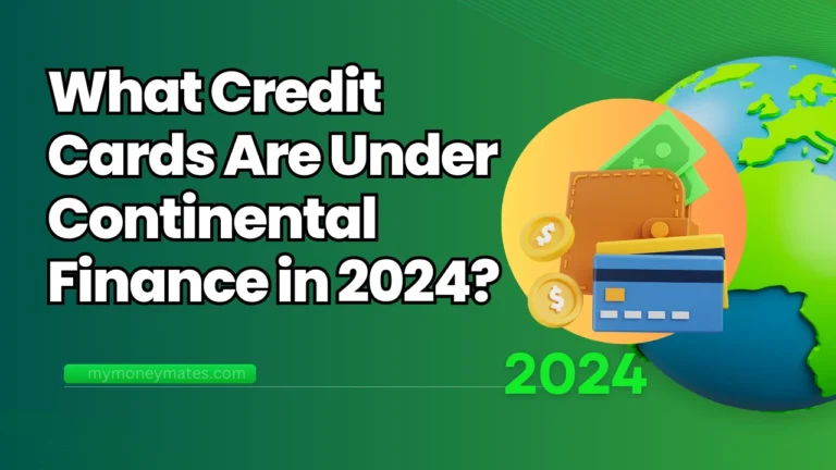 Credit Cards Are Under Continental Finance