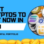 Best cryptos to buy now in 2024 for Powerful Portfolio