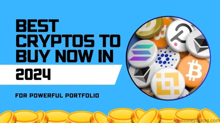 Best cryptos to buy now in 2024 for Powerful Portfolio